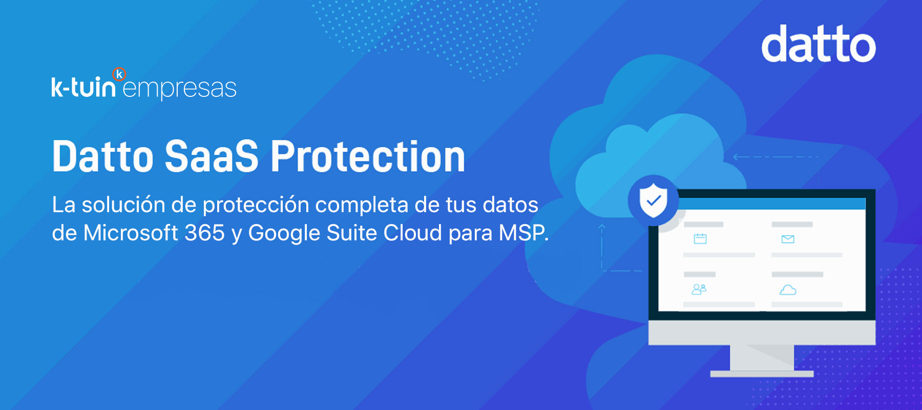 Datto Saas Protection: Copia de seguridad en la nube para empresas